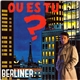 Gérard Berliner - Ou Es Tu ?